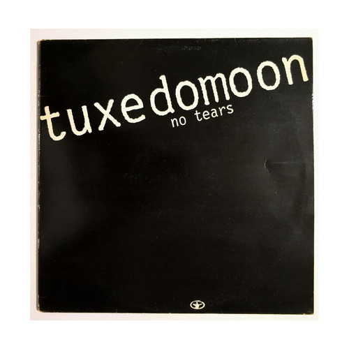 Tuxedomoon No Tears mini LP vinyl record 45 rpm 1985