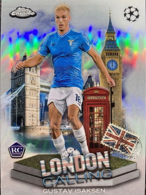 Topps Chrome UCC London Calling Gustav Isaksen - SS Lazio σαν καινούργιο