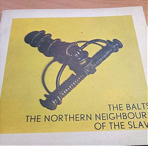 ΒΙΒΛΊΟ ΤΟΥ 1981 ΣΠΆΝΙΟ THE BALTS THE NORTHERN NEIGHBOURS  OF THE SLAVS