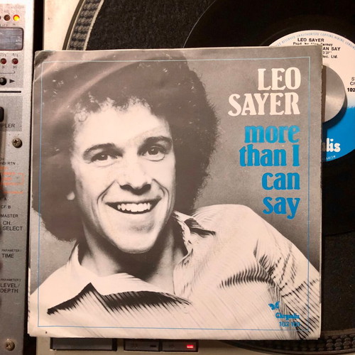 Leo Sayer More Than I Can Say vinyl like new, 7", 45 RPM, single, stereo