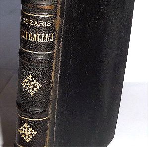 ΔΕΡΜΑΤΟΔΕΤΟ ΠΑΛΙΟ ΒΙΒΛΙΟ του 1897 με αυθεντικό έγχρωμο χάρτη! BELLI GALLICI + TULLI CICERONIS ΛΑΤΙΝΙΚΑ
