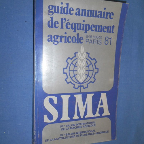 SIMA Guide Annuaire De Pequipement Agricole 1981 used
