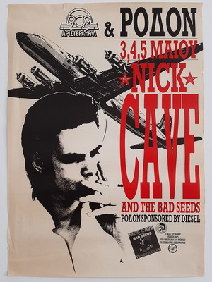 Nick Cave and the Bad Seeds poster used, May 3, 4 + 5 1989