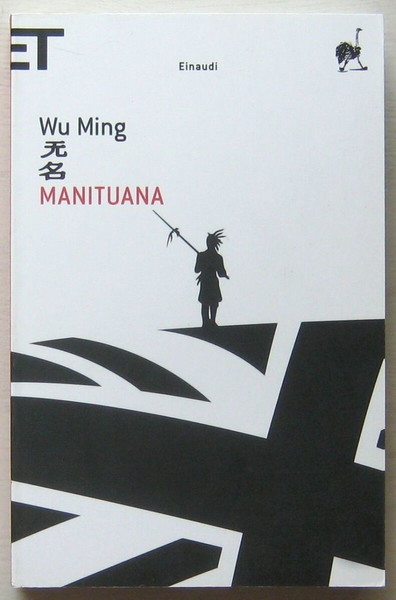 Wu Ming - Manituana
