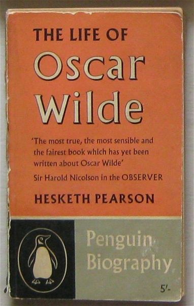  Hesketh Pearson - The Life of Oscar Wilde