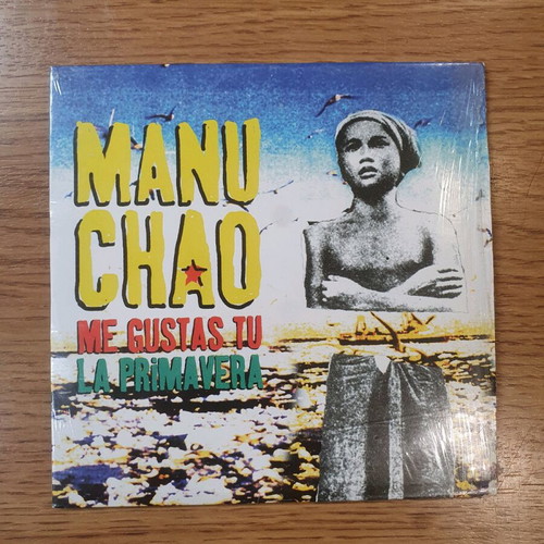 Manu Chao Me gustas tu la Primavera CD new