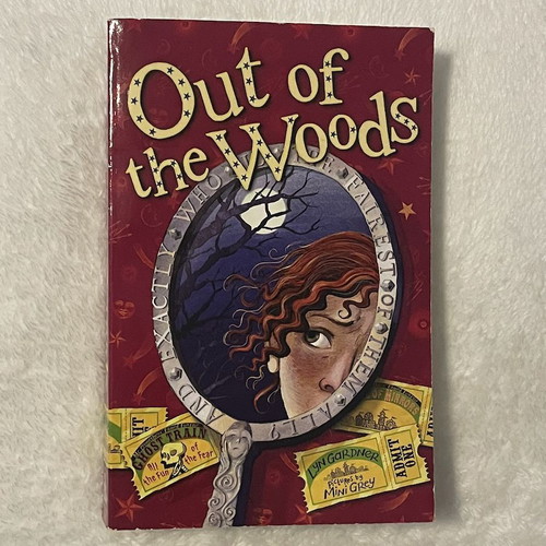 Out of the Woods by Lyn Gardner, paperback, illustrated by Mini Grey