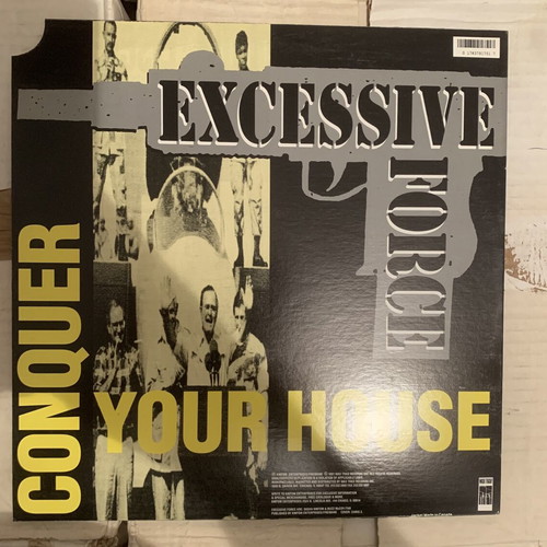 Excessive Force Conquer Your House 12" vinyl single used, electronic