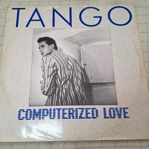 Tango Computerized Love 12' vinyl used, electronic