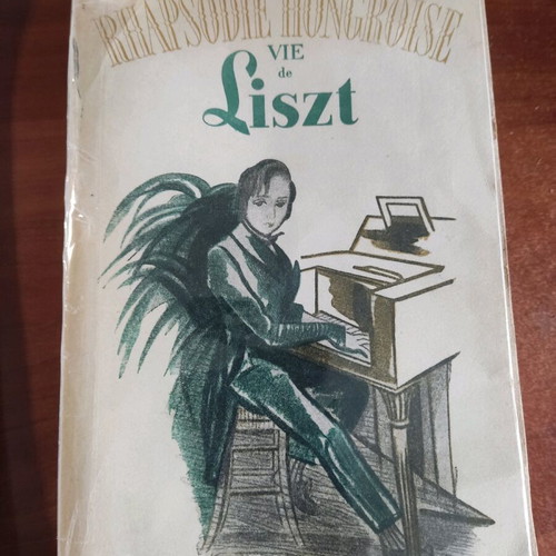 Rhapsodie Hongroise Vie de Liszt used book in French