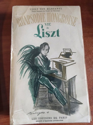 Rhapsodie Hongroise Vie de Liszt used book in French