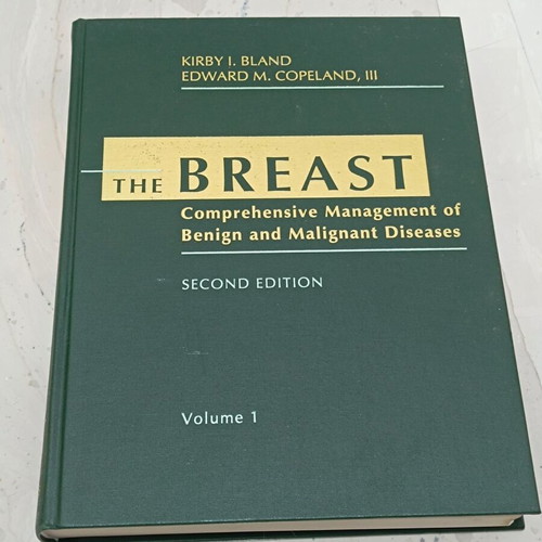 The Breast second edition comprehensive management of benign and malignant diseases like new