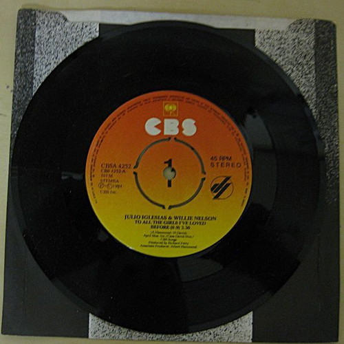 Julio Iglesias & Willie Nelson To All The Girls I've Loved Before 7" Single like new