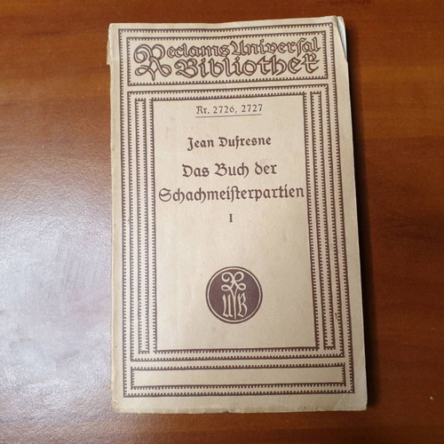 Two chess books by Jean Dufresne, early 20th century