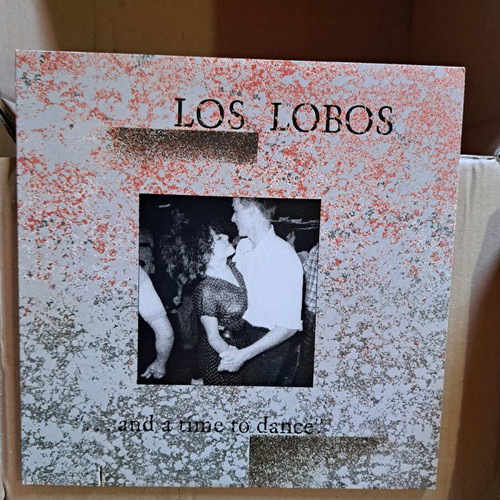 Los Lobos ... And A Time To Dance vinyl used, rock