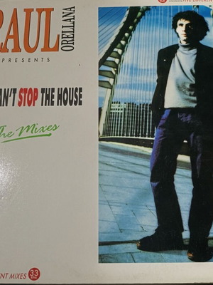 Raul Orellana You Can't Stop The House βινύλιο σαν καινούργιο