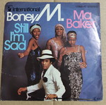 Boney M. Ma Baker / Still I'm Sad 7" single