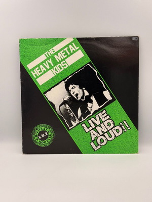 The Heavy Metal Kids Live And Loud!! vinyl record