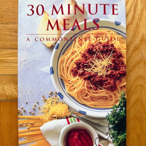 30 Minute Meals A Commonsense Guide cookbook like new