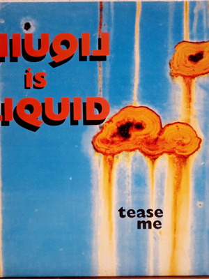 Liquid Is Liquid Tease Me maxi single του 1995