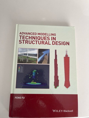 Advanced Modelling Techniques in Structural Design book unused