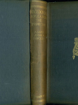 Macedonia A Plea for the Primitive книга от A. Goff & A. H. Fawcett 1921