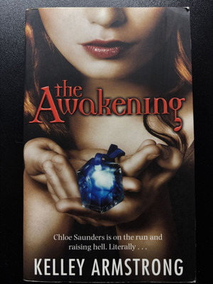 The Awakening by Kelley Armstrong like new