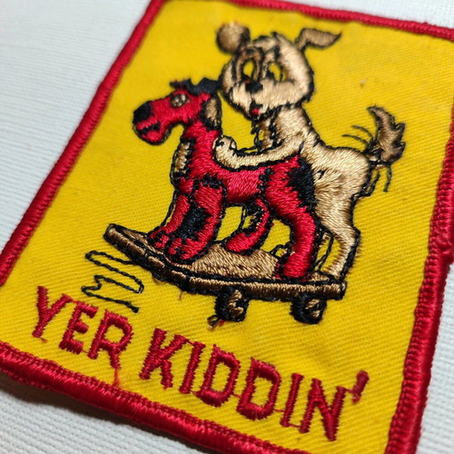 Retro Yer Kiddin' patch used, 70s 80s