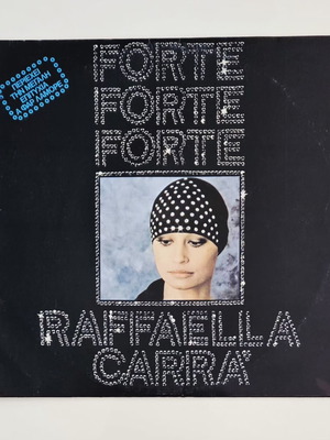 Raffaella Carrà Forte Forte Forte βινύλιο μεταχειρισμένο, πρώτη ελληνική κυκλοφορία 1976