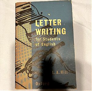 Letter Writing for Students of English by L. A. Hill (Oxford, 1965)