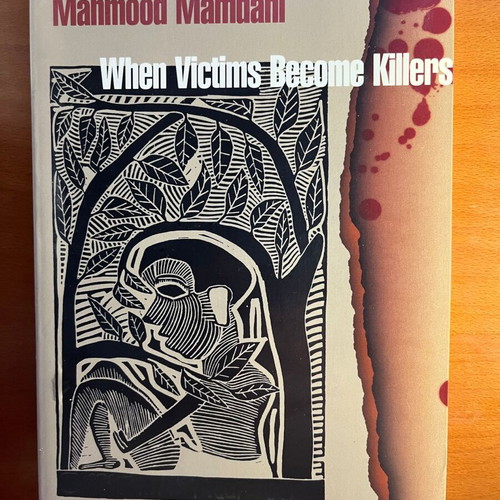 Book When Victims Become Killers by Mahmood Mamdani like new, English edition