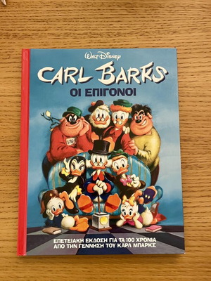 Carl Barks The Heirs 100 Years Anniversary Edition hardcover book