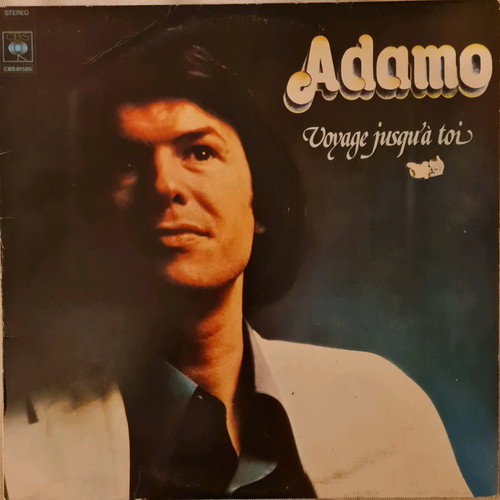 Vinyl Adamo Voyage Jusqu'a Toi CBS 1976 like new