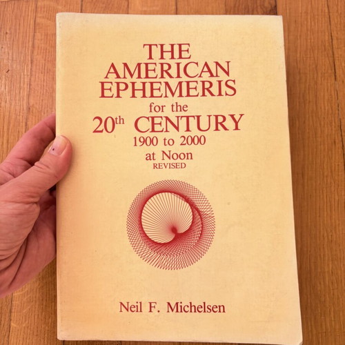 The American Ephemeris for the 20th Century 1900–2000 by Neil F. Michelsen