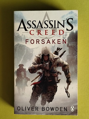 Βιβλίο Assassin's Creed Forsaken από Oliver Bowden, στα αγγλικά