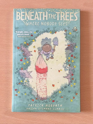 Beneath the Trees Where Nobody Sees Paperback, excellent condition