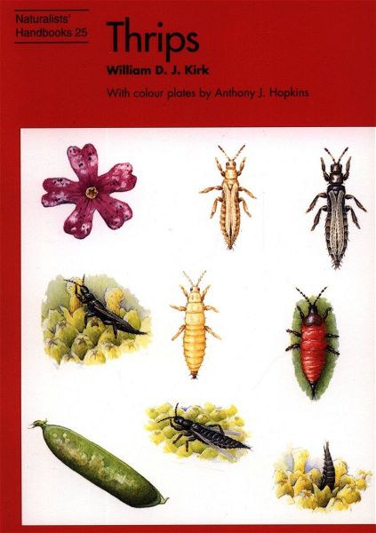  Thrips: Vol. 25 (Naturalists' Handbooks)