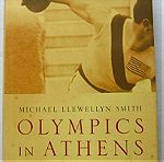  Olympics in Athens 1896: The Invention of the Modern Olympic Games