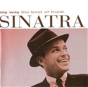 Frank Sinatra - My Way The Best Of Frank Sinatra