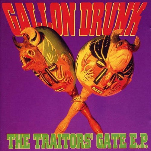 Gallon Drunk The Traitors Gate EP CD like new, rock