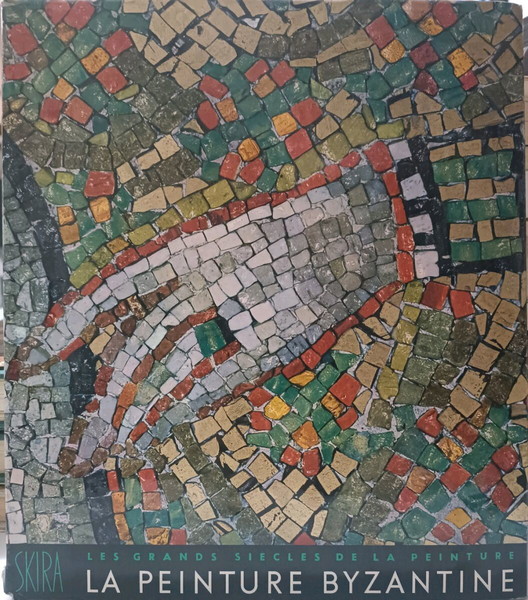  La peinture byzantine - André Grabar