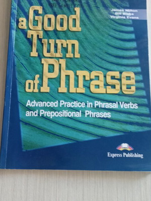 A Good Turn of Phrase Advanced Practice book like new, English