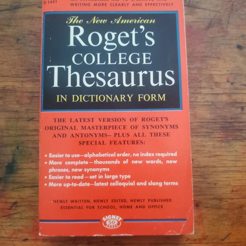 The New American Roget's College Thesaurus in Dictionary Form used
