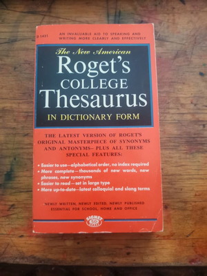 The New American Roget's College Thesaurus in Dictionary Form used