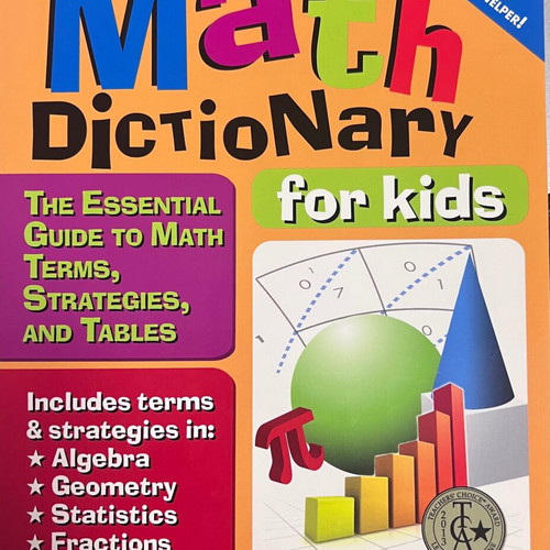 Math Dictionary for Kids new, suitable for ages 7-11