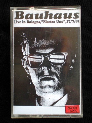 BAUHAUS, Live in Bologna, "Electra Uno", 17/7/1981, C60, Audio Tape