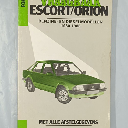 Εγχειρίδιο Vraagbaak Ford Escort/Orion μεταχειρισμένο 1980-1986