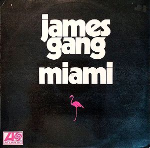 James Gang - Miami Δίσκος Βινύλιο.
