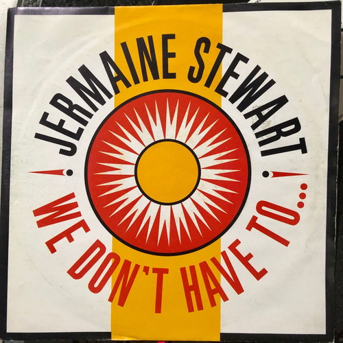 Jermaine Stewart We Don't Have To... Vinyl 7", 45 RPM, Single like new, Pop