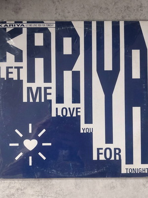 Kariya Let Me Love You For Tonight 12″ Vinyl Maxi Single used